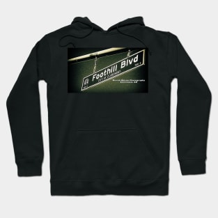 Foothill Boulevard, Claremont, California by Mistah Wilson Hoodie